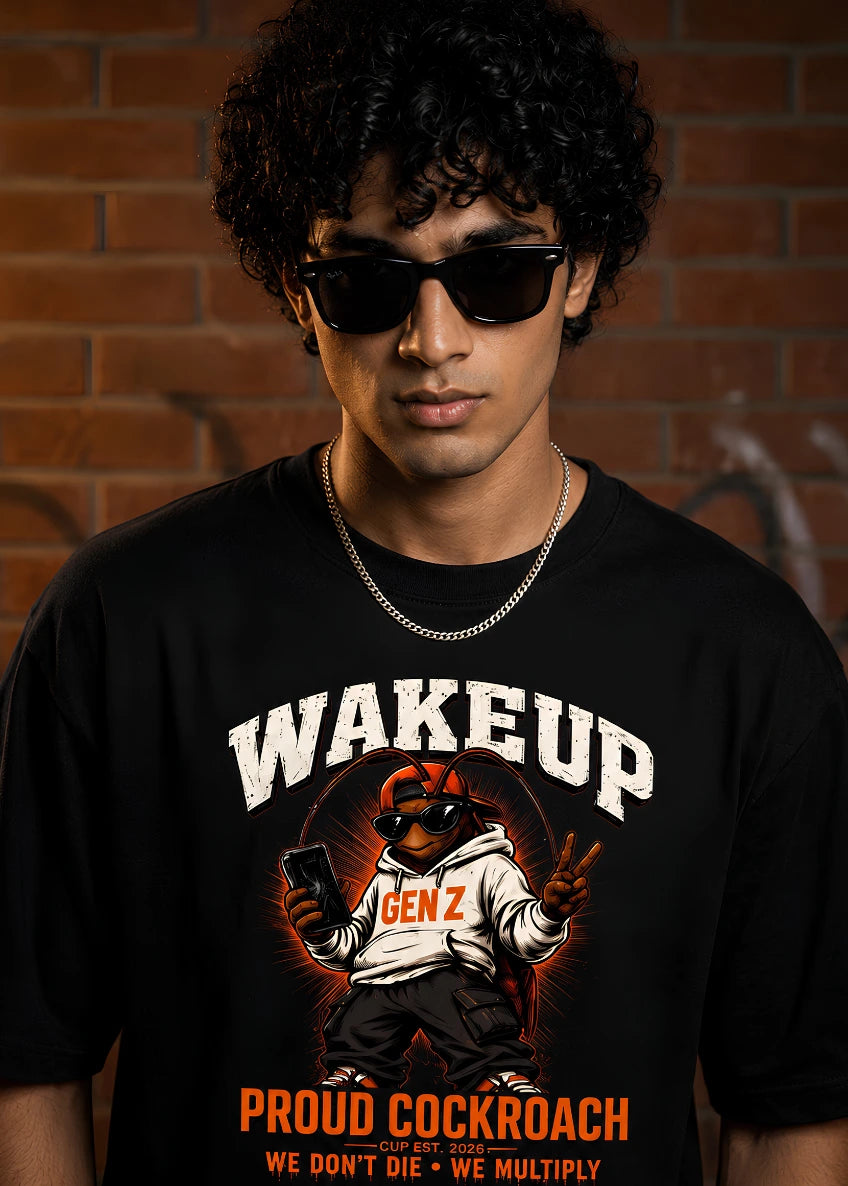 Wakeup Proud Cockroach Graphic Tshirt – Oversized Fit