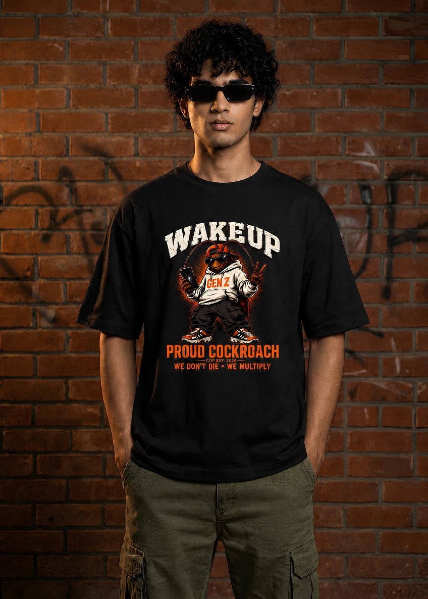 Wakeup Proud Cockroach Graphic Tshirt – Oversized Fit